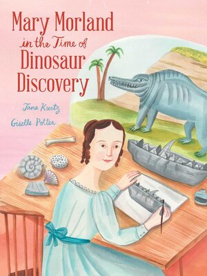 cover image of Mary Morland in the Time of Dinosaur Discovery
